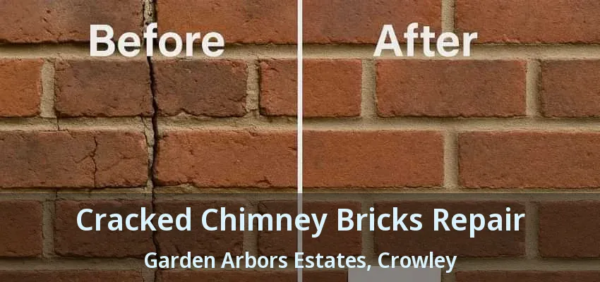 Cracked Chimney Bricks Repair Garden Arbors Estates, Crowley - TX