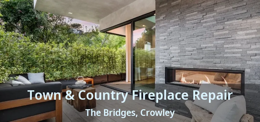 Town & Country Fireplace Repair The Bridges, Crowley - TX